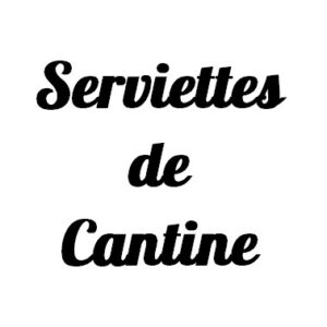 Serviettes de cantine